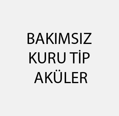 Bağımsız Kuru Tip Aküler